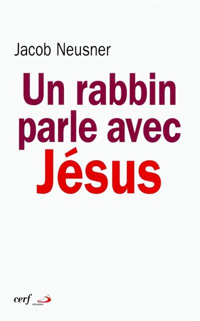 Un rabbin parle avec Jésus