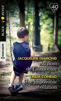 Au nom de l'innocence. Une impossible révélation