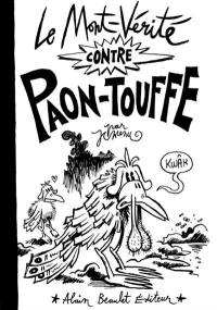 Le Mont-Vérité contre Paon-Touffe