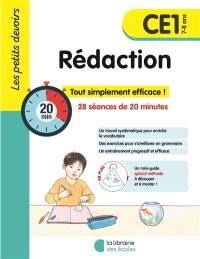 Rédaction CE1, 7-8 ans : 28 séances de 20 minutes : tout simplement efficace !