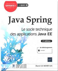 Java Spring : le socle technique des applications Java EE