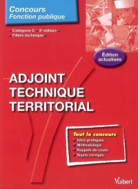 Adjoint technique territorial : catégorie C, filière technique