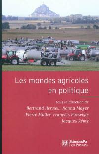 Les mondes agricoles en politique : de la fin des paysans au retour de la question agricole