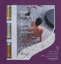 Soins, massages et recettes de beauté du monde