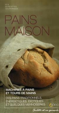 Pains maison : 50 recettes gourmandes