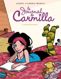 Le journal de Carmilla. Vol. 1. Reproduction interdite