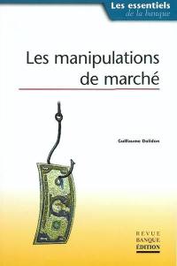 Les manipulations de marché