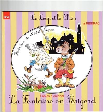 Le loup et le chien : à Ribérac : dessine comme Michel Négrier