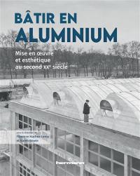 Bâtir en aluminium