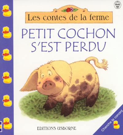 Petit cochon s'est perdu