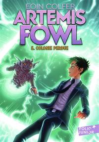 Artemis Fowl. Vol. 5. Colonie perdue