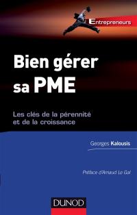 Bien gérer sa PME : les clés de la pérennité et de la croissance