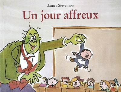 Un jour affreux