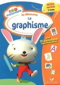 Je découvre le graphisme, petite section 3-4 ans