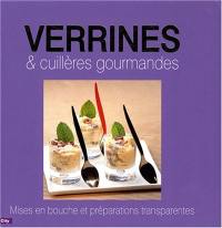 Verrines et cuillères gourmandes