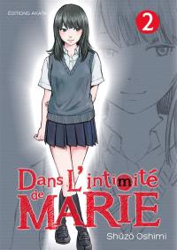 Dans l'intimité de Marie. Vol. 2