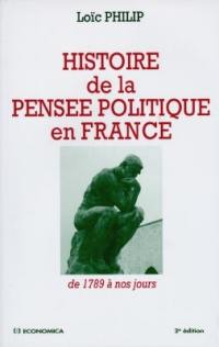 Histoire de la pensée politique en France : de 1789 à nos jours