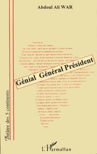 Genial Général Président