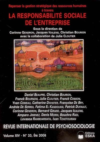 Revue internationale de psychosociologie, n° 33. Repenser la gestion stratégique des ressources humaines à travers la responsabilité sociale de l'entreprise