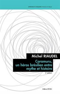 Caramuru, un héros brésilien entre mythe et histoire