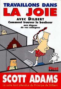 Travaillons dans la joie avec Dilbert