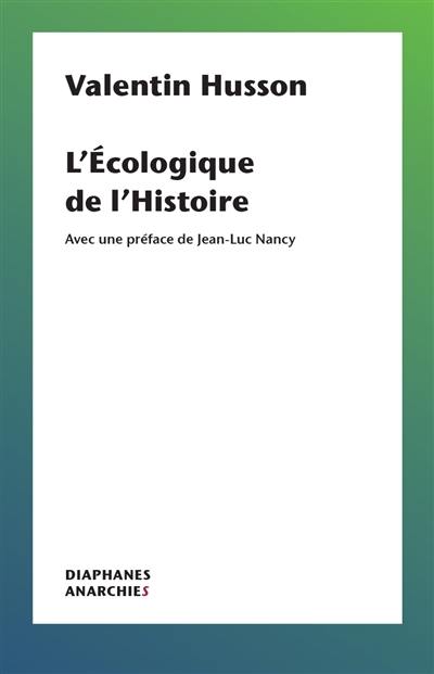 L'écologique de l'histoire