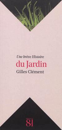 Une brève histoire du jardin