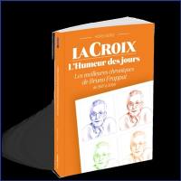 Croix (La), hors série. L'humeur des jours : les meilleures chroniques de Bruno Frappat : de 2007 à 2020