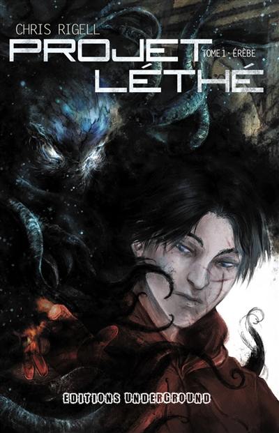 Projet Léthé. Vol. 1. Erèbe