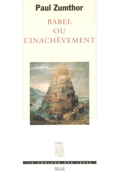 Babel ou L'inachèvement