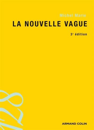 La Nouvelle vague : une école artistique