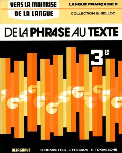 De la phrase au texte, classe de troisième