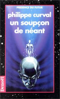 Un soupçon de néant