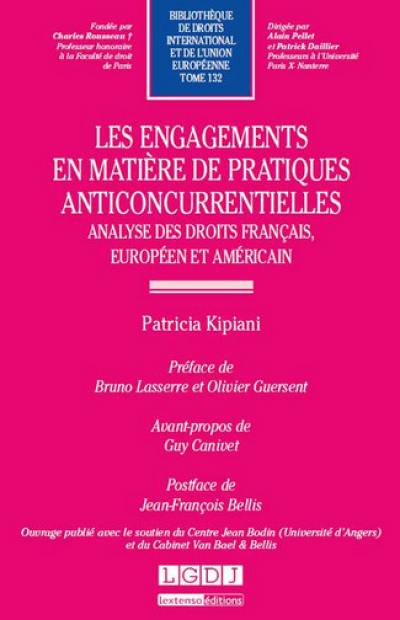 Les engagements en matière de pratiques anticoncurrentielles : analyse des droits français, européen et américain