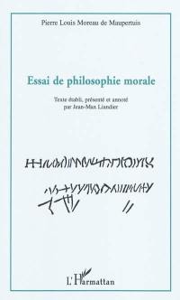 Essai de philosophie morale