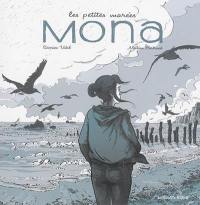 Les petites marées. Vol. 1. Mona