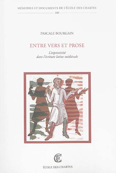 Entre vers et prose : l'expressivité dans l'écriture latine médiévale