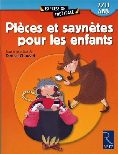 Pièces et saynètes pour les enfants