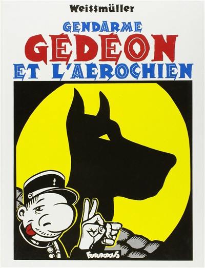 Gendarme Gédéon et l'aérochien