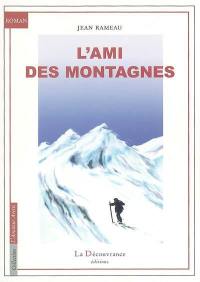 L'ami des montagnes