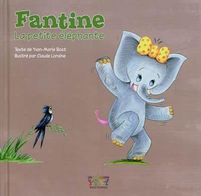 Fantine, la petite éléphante