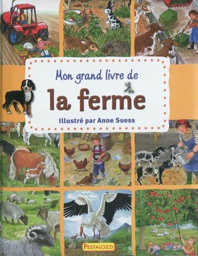 Mon grand livre de la ferme