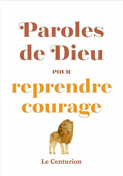 Paroles de Dieu pour reprendre courage