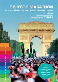 Objectif marathon : se fixer un chrono, s'entraîner, gérer sa course