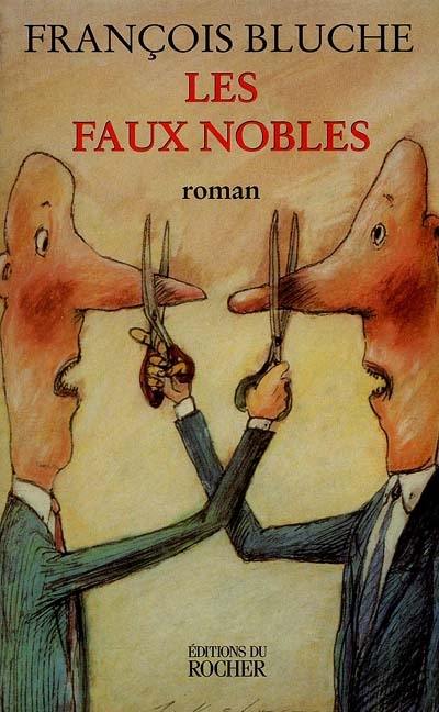 Les faux nobles