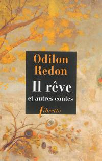 Il rêve : et autres contes