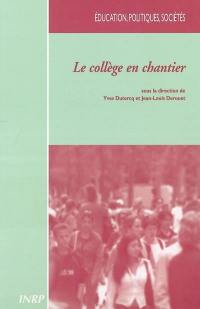 Le collège en chantier : retour sur le collège unique