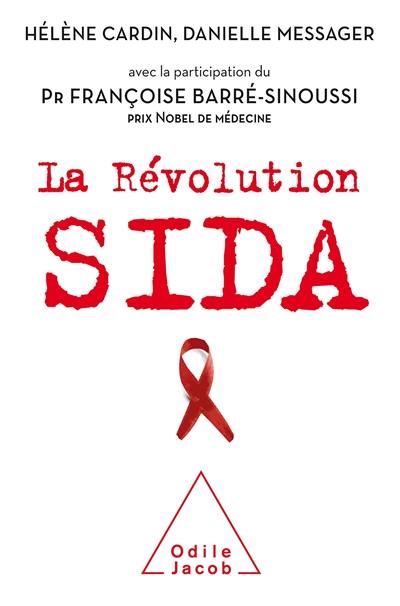 La révolution sida