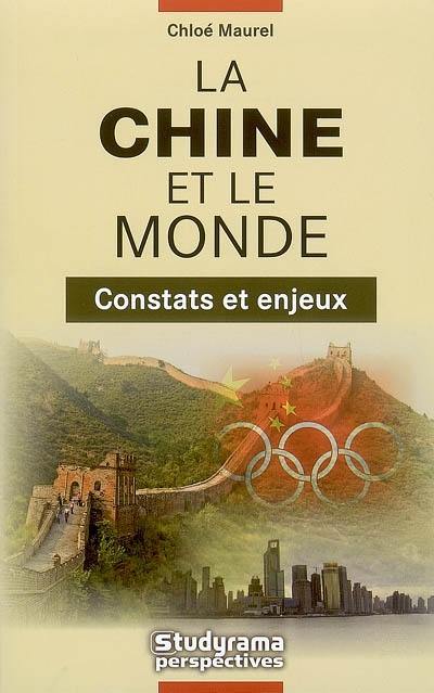 La Chine et le monde : constats et enjeux