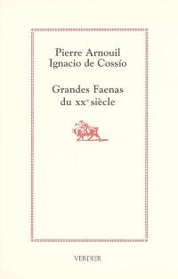 Grandes faenas du XXe siècle